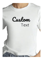 Personalized T-Shirt / Custom Print Women – Any Text or Design - A¥A&